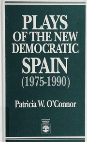 Cover of Plays of the new democratic Spain (1975-1990) by Patricia Walker O'Connor