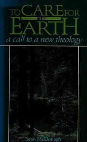 Front cover of To care for the earth by Sean McDonagh