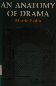 Front cover of An anatomy of drama by Martin Esslin