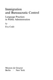 Cover of Immigration and bureaucratic control by Eva Codó