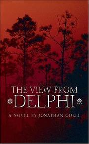 Cover of The view from Delphi by Odell, Jonathan