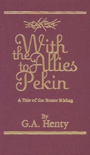 Front cover of With the allies to Pekin by G. A. Henty