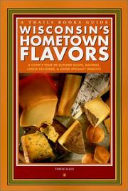 Cover of Wisconsin's Hometown Flavors by Terese Allen