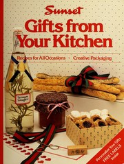 Cover of Gifts from your kitchen by Sunset Books