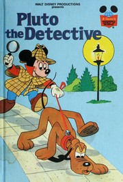 Front cover of Walt Disney Productions presents Pluto the detective. by Disney Book Club Staff