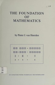 Cover of The foundation of mathematics by Pieter Jacobus van Heerden