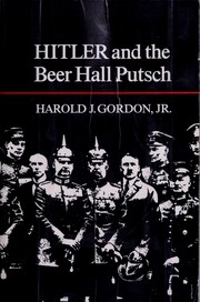 Front cover of Hitler and the Beer Hall Putsch by Harold J. Gordon