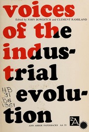 Front cover of Voices of the industrial revolution by John Bowditch