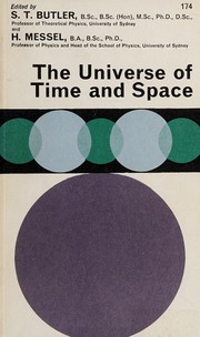 Front cover of The universe of time and space by Nuclear Research Foundation Summer Science School (6th 1963 University of Sydney)