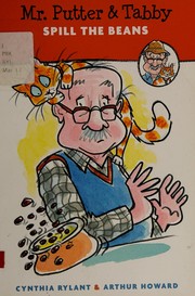 Front cover of Mr. Putter & Tabby spill the beans by Cynthia Rylant