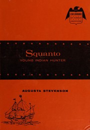 Cover of Squanto, young Indian hunter by Augusta Stevenson