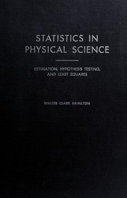 Cover of Statistics in physical science by Walter Clark Hamilton