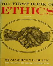 Cover of The first book of ethics by Algernon D. Black