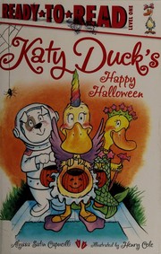 Front cover of Katy Duck's happy Halloween by Alyssa Satin Capucilli