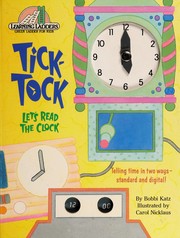 Cover of Tick-tock let's read the clock by Bobbi Katz