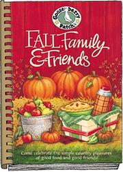 Front cover of Fall,Family & Friends (Gooseberry Patch) by Gooseberry Patch