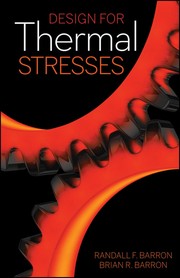 Front cover of Design for thermal stresses by Randall F. Barron