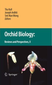 Front cover of Orchid Biology: Reviews and Perspectives, X by Tiiu Kull