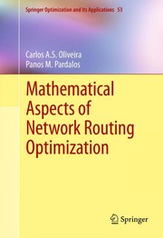 Front cover of Mathematical Aspects of Network Routing Optimization by Carlos A.S. Oliveira