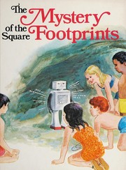 Cover of The mystery of the square footprints by Kalil I. Gezi
