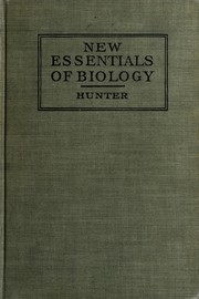 Front cover of New essentials of biology presented in problems by George W. Hunter Jr.