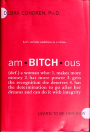 Front cover of am-BITCH-ous by Debra Condren