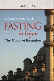 Cover of Fasting in Islam & the month of Ramadan : a comprehensive guide by Ali Budak