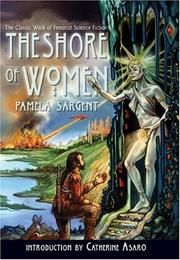Front cover of The shore of women by Pamela Sargent