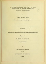 Front cover of A physico-chemical method for the estimation of water in certain organic substances by Frank Walker Bliss