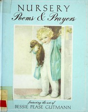 Cover of Nursery poems & prayers by Bessie Pease Gutmann