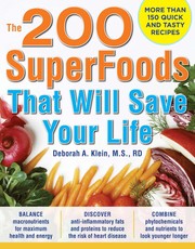 Front cover of The 200 superfoods that will save your life by Deborah A. Klein