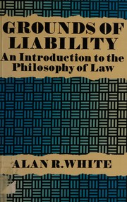 Front cover of Grounds of liability by Alan R. White