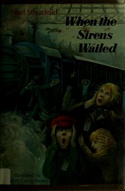 Cover of When the sirens wailed by Noel Streatfeild