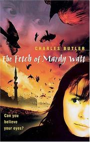 Cover of The Fetch of Mardy Watt by Charles Butler