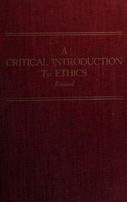 Front cover of A critical introduction to ethics by Philip Ellis Wheelwright