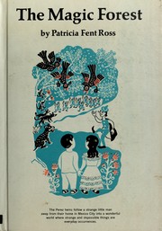 Front cover of The Magic Forest by Patricia Fent Ross