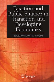 Cover of Taxation and Public Finance in Transition and Developing Economies by Robert W. McGee