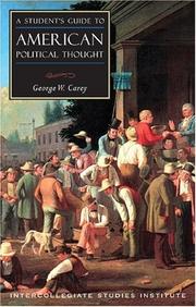 Front cover of A Student's Guide to American Political Thought by George Wescott Carey