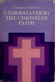 Front cover of Understanding the Christian faith by Charles D. Barrett