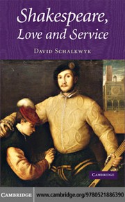 Front cover of Shakespeare, love and service by David Schalkwyk
