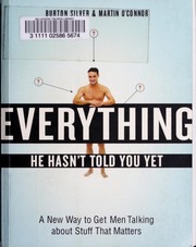 Cover of Everything he hasn't told you yet by Burton Silver
