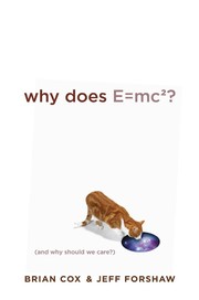 Cover of Why does e=mc2 by Brian Cox