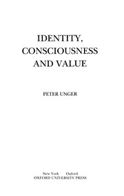 Cover of Identity, consciousness, and value by Peter Unger