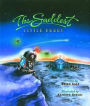 Front cover of The saddest little robot by Brian Gage
