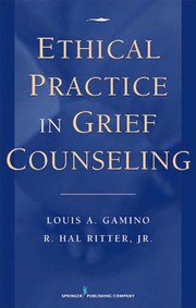 Front cover of Ethical practice in grief counseling by Louis A. Gamino