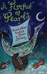 Front cover of A fistful of pearls and other stories from Iraq by Elizabeth Laird