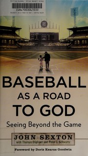 Front cover of Baseball as a road to God by John Sexton