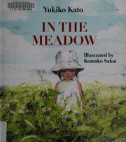 Cover of In the meadow by Yukiko Katō
