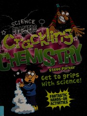Front cover of Crackling chemistry by Steve Parker