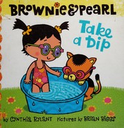 Front cover of Brownie & Pearl take a dip by Cynthia Rylant